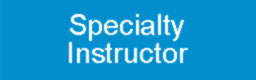 Specialty Instructor